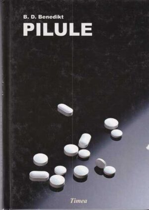 božidar d. benedikt: pilule