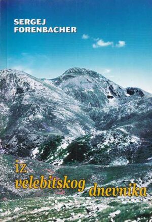 sergej forenbacher: iz velebitskog dnevnika