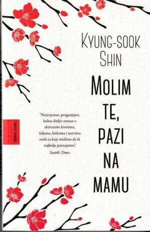 kyung-sook shin: molim te, pazi na mamu