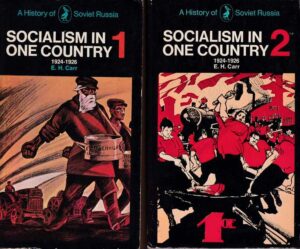 edward hallett carr: socialism in one country 1-2