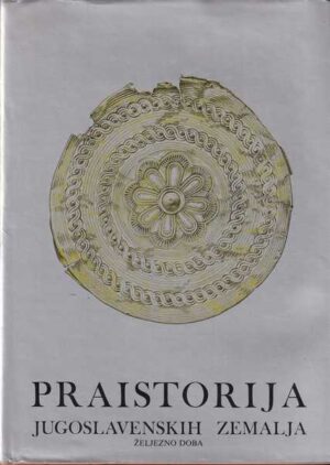 praistorija jugoslavenskih zemalja - željezno doba