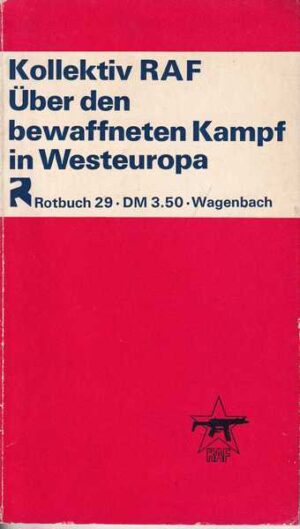 kollektiv raf uber den bewaffneten kampf in westeuropa