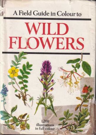 Dietmar Aichele,A Field Guide in Colour to Wild FLowers