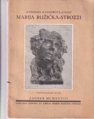 Antonija Kassowitz-Cvijić-Marija Ružička-Strozzi