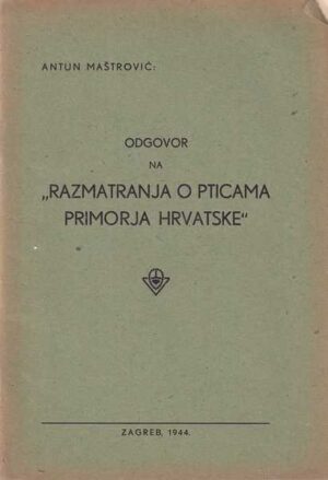antun maštrović - odgovor na razmatranja o pticama primorja hrvatske