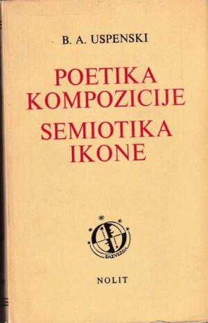 Boris Andrejevič Uspenski-Poetika kompozicije/Semiotika ikone