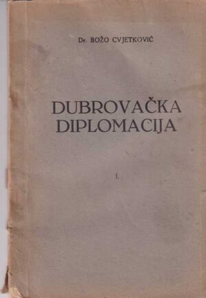 božo cvjetković-dubrovačka diplomacija i