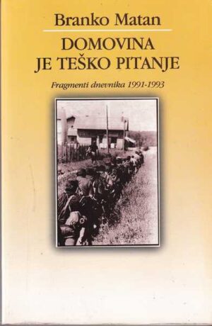 branko matan-domovina je teško pitanje