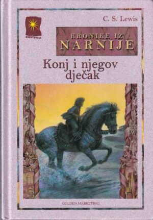 c.s. lewis-kronike iz narnije-konj i njegov dječak