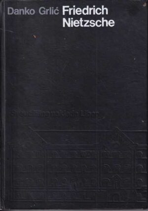 danko grlić: friedrich nietzsche