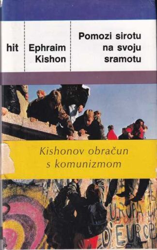 Ephraim Kishon-Pomozi sirotu na svoju sramotu