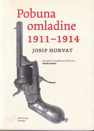 josip horvat-pobuna omladine 1911-1914