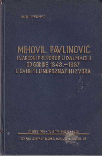Marin Pavlinović-Mihovil Pavlinović i narodni preporod u Dalmaciji