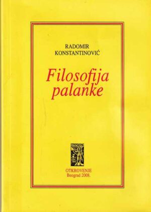 radomir konstantinović-filosofija palanke