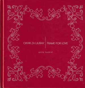 ante tomić-okvir za ljubav