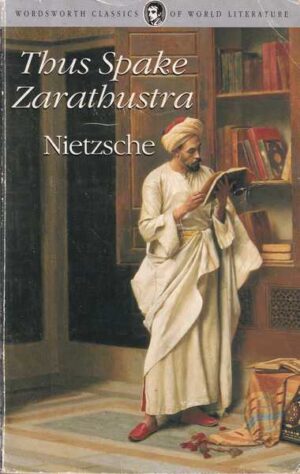 friedrich nietzsche-thus spake zarathustra
