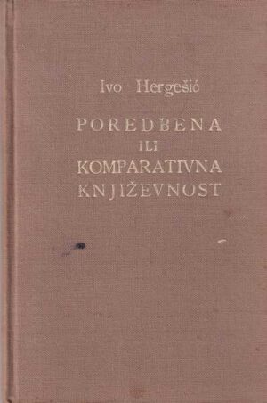 Ivo Hergešić-Poredbena ili komparativna književnost