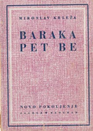 miroslav krleža-baraka pet be