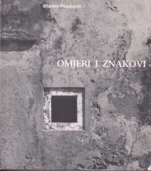 mladen pejaković-omjeri i znakovi [s potpisom]