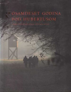 osamdeset godina pod hubertusom