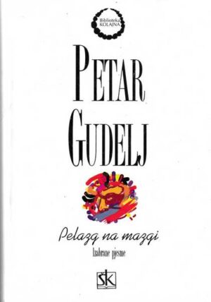 petar gudelj-pelazg na mazgi
