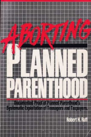 robert h. ruff-aborting planned parenthood