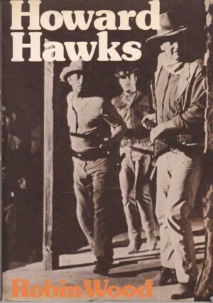 Robin Wood-Howard Hawks