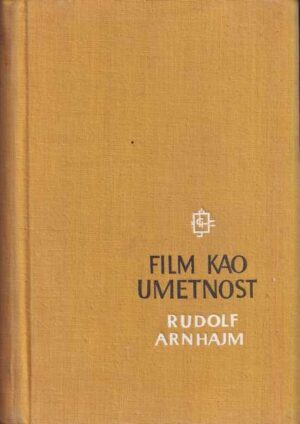 Rudolf Arnheim-Film kao umetnost