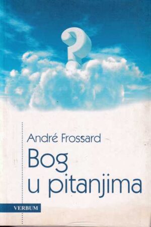 andre frossard-bog u pitanjima