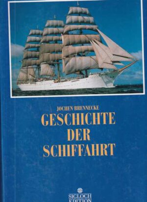 Jochen Brennecke-Geschichte der schiffahrt