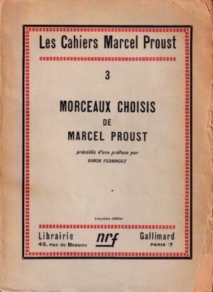 Les Cahiers Marcel Proust-Morceaux chosis de Marcel Proust