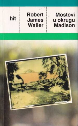 Robert James Waller-Mostovi u okrugu Madison