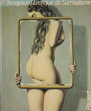 robert benayoun-erotique du surrealisme