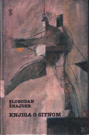 slobodan Šnajder-knjiga o sitnom