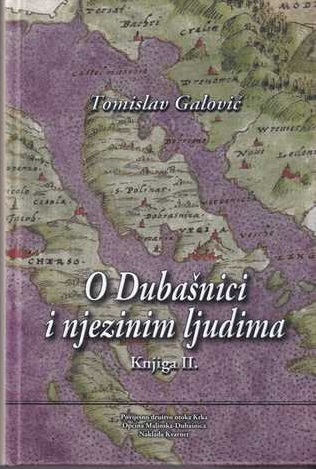 tomislav galović- o dubašnici i njezinim ljudima