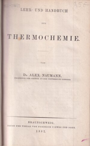 alex. naumann: lehr- und handbuch der thermochemie