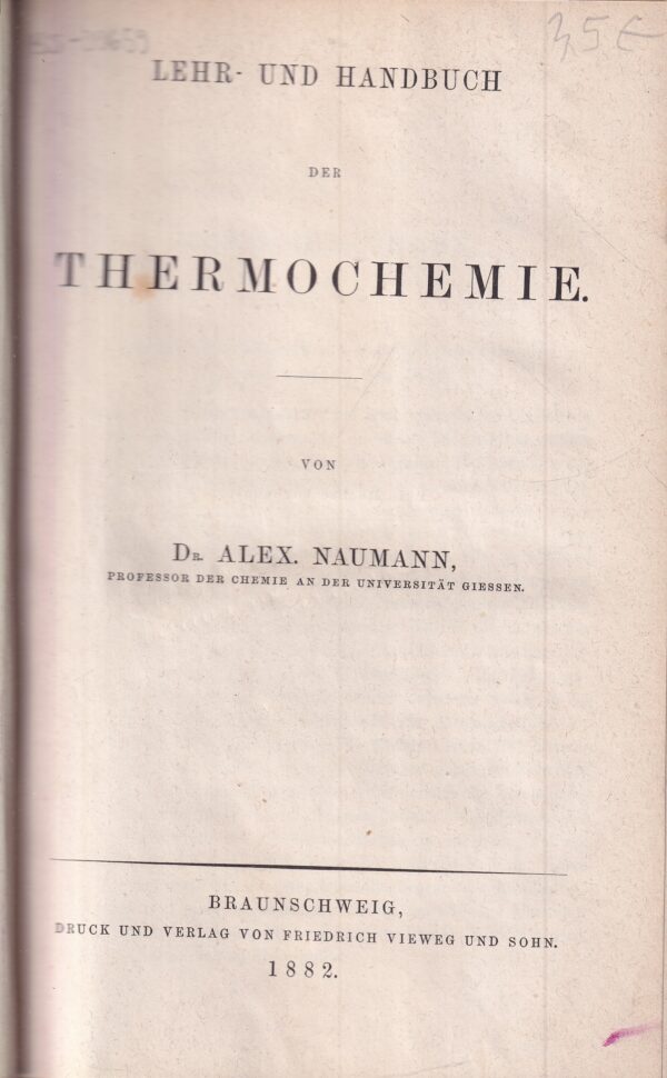 alex. naumann: lehr- und handbuch der thermochemie