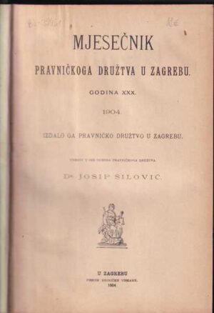 mjesečnik pravničkoga društva u zagrebu, god. xxx., 1904.