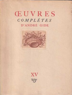 andre gide: oeuvres completes xv