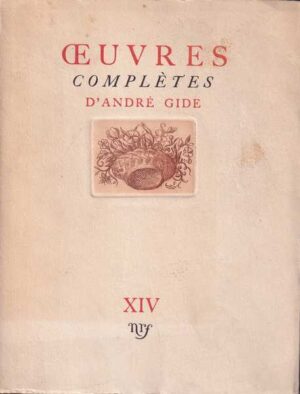 andre gide: oeuvres complètes xiv