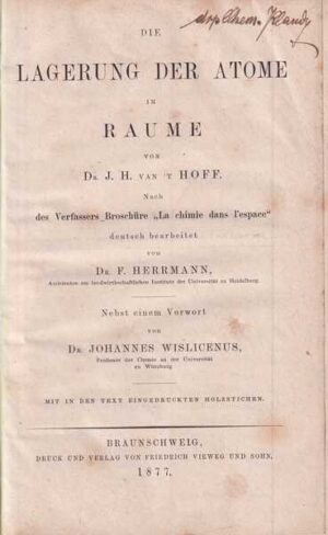 j. h. van't hoff: die lagerung der atome im raum