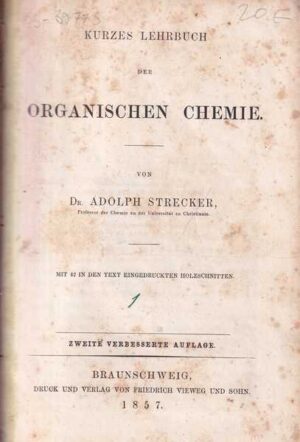 adolph strecker: kurzes lehrbuch der organischen chemie