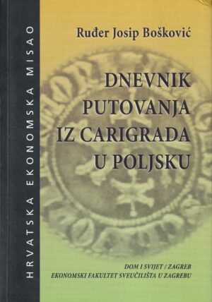 ruđer josip bošković: dnevnik putovanja iz carigrada u poljsku