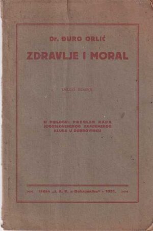 Đuro orlić-zdravlje i moral [s potpisom]
