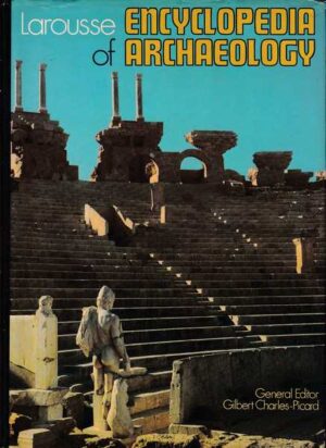 larousse- encyclopedia of archaeology