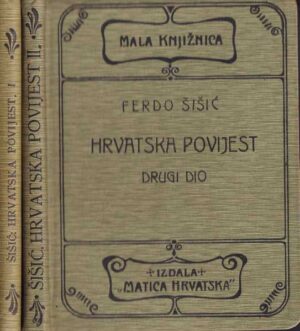 ferdo Šišić-hrvatska povijest 1-2