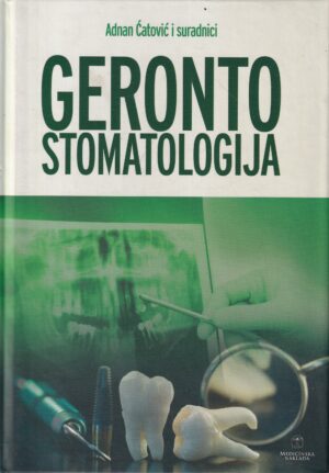 adnan Ćatović i suradnici: gerontostomatologija