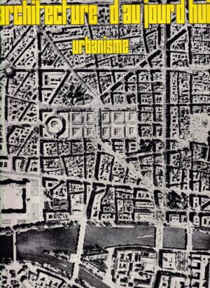 l'architecture d'aujourd'hui-urbanisme-juin-juillet 1967