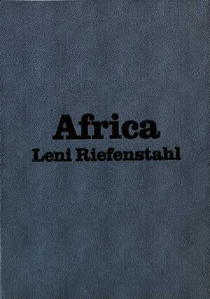 leni riefenstahl-africa