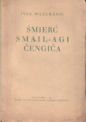 ivan mažuranić: Śmierć smail-agi Čengića